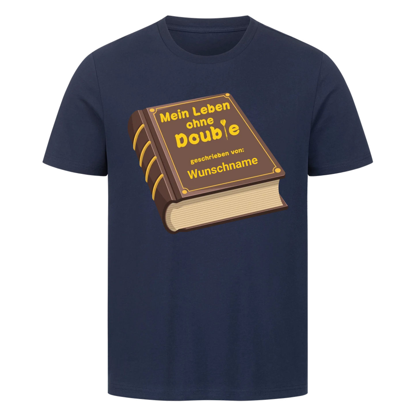 Mein Leben ohne Double - Premium Shirt personalisiert