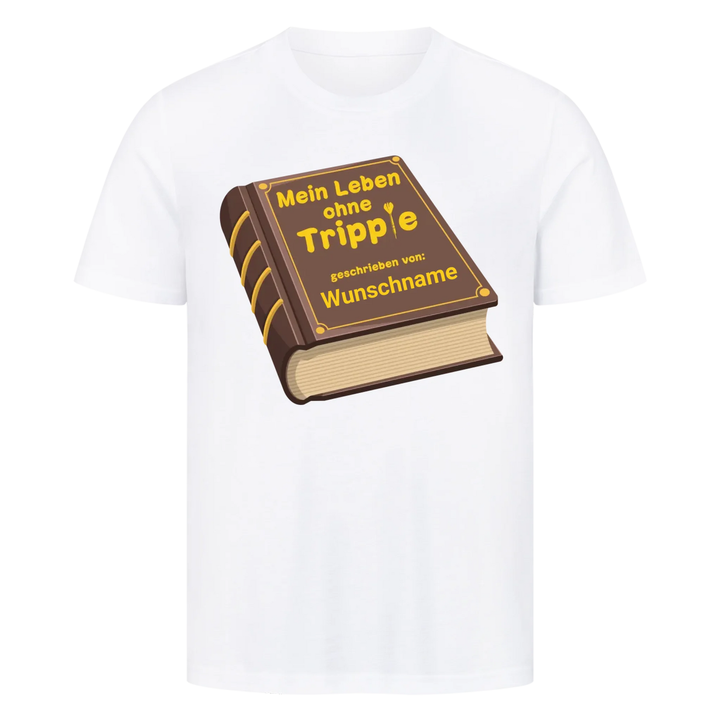 Mein Leben ohne Triple - Premium Shirt personalisiert