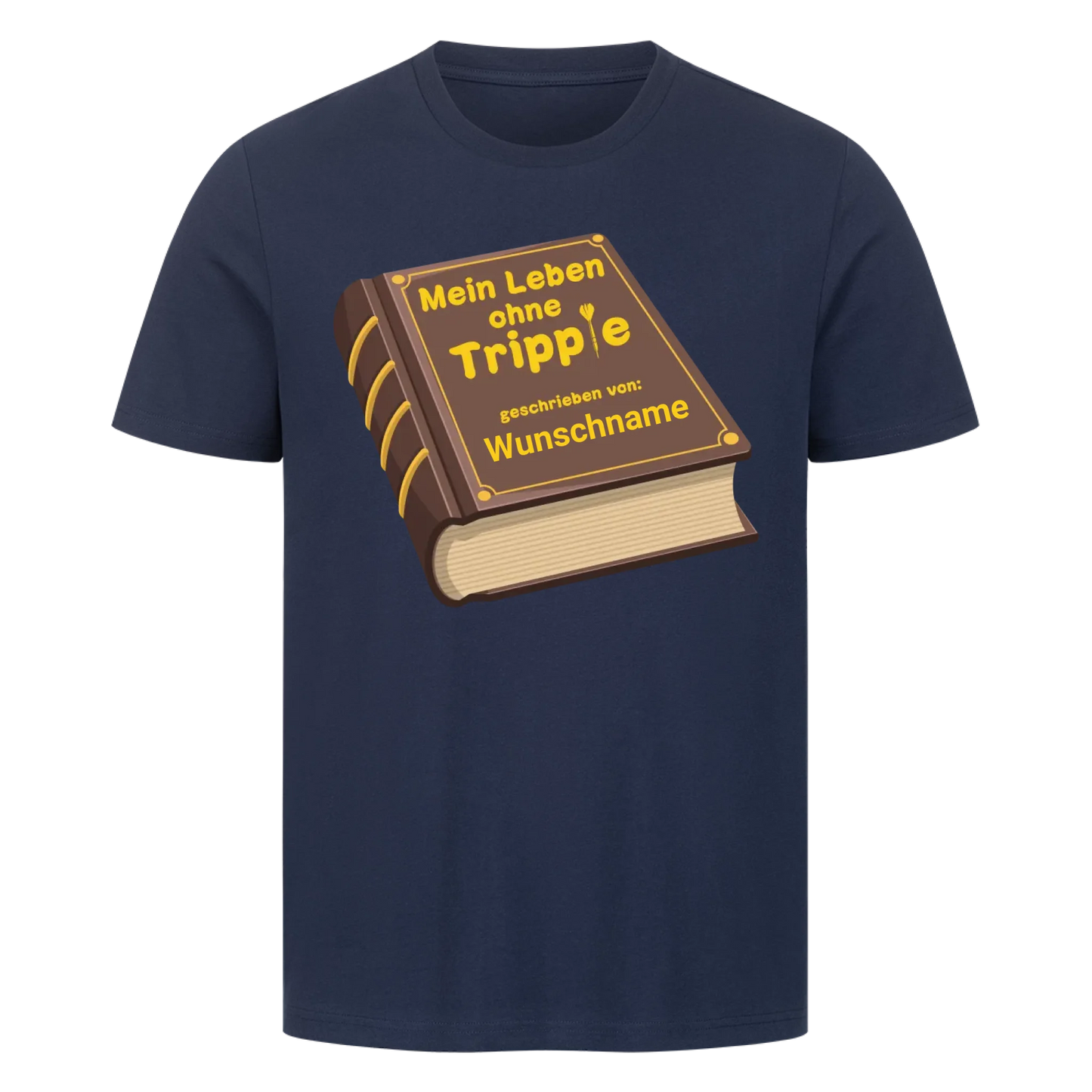 Mein Leben ohne Triple - Premium Shirt personalisiert